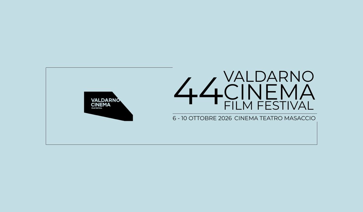Valdarno Cinema Film Festival 2026, 44ª edizione, inque giorni tra cinema, cultura e grandi ospiti