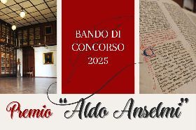 PREMIO "ALDO ANSELMI" IX EDIZIONE BANDO DI CONCORSO 2025