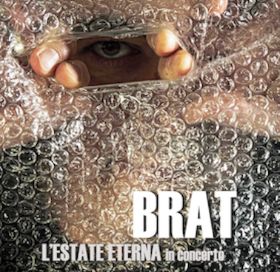 MATERIALI SONORI PATCHWORK 2025: BRAT con "L’ESTATE ETERNA"